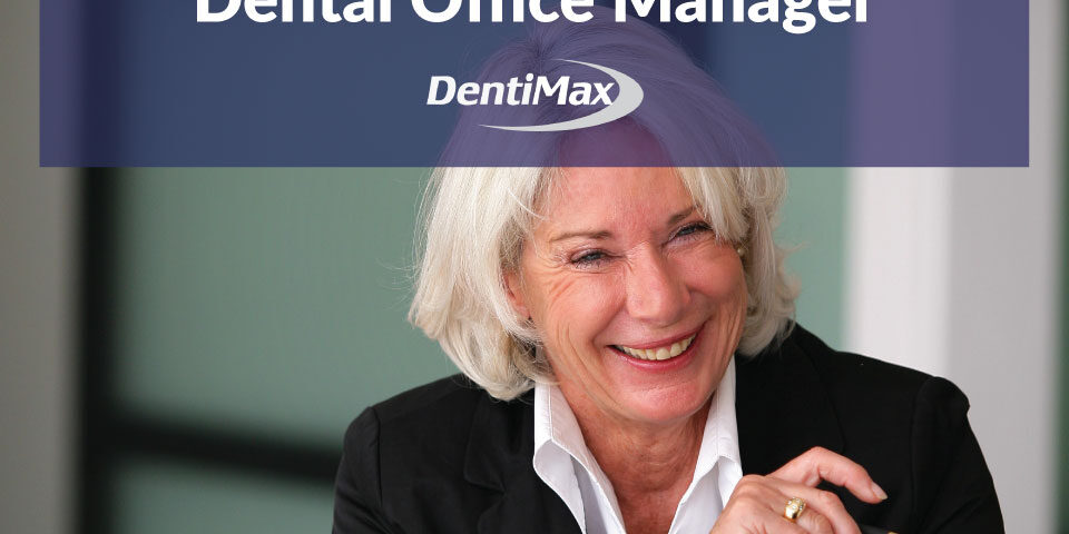 Hiring the right dental office manager